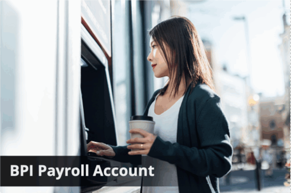 BPI Payroll Account